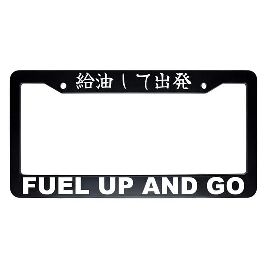 Fuel Up and Go ABS Black Plastic Kanji Japanese License Plate Frame - White Text