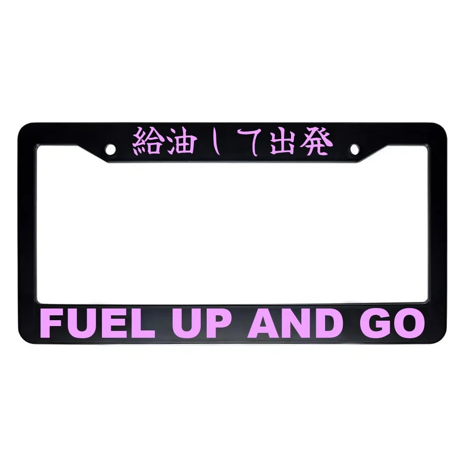 Fuel Up and Go ABS Black Plastic Kanji Japanese License Plate Frame - Pink Text