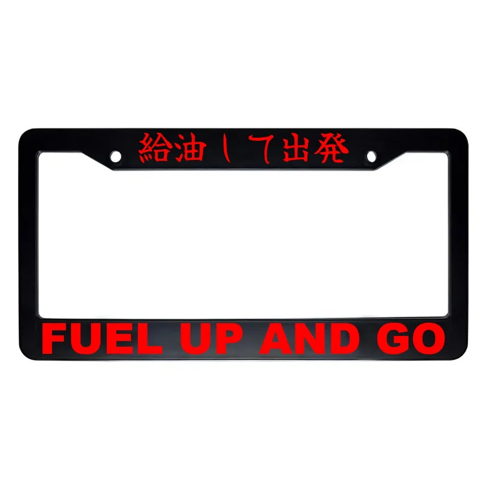 Fuel Up and Go ABS Black Plastic Kanji Japanese License Plate Frame - Red Text