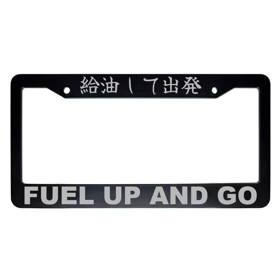 Fuel Up and Go ABS Black Plastic Kanji Japanese License Plate Frame - Silver Text