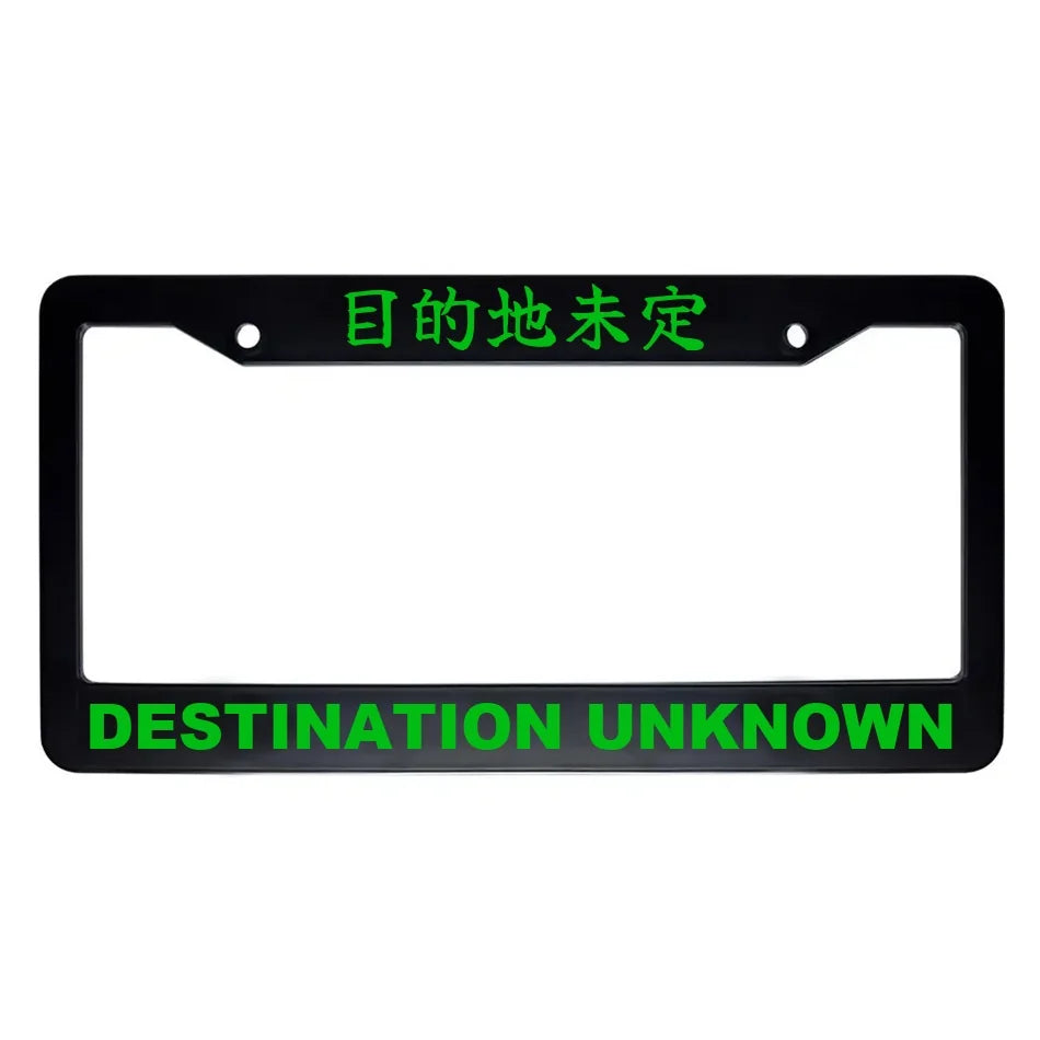 Destination Unknown ABS Black Plastic Kanji Japanese License Plate Frame - Green Text