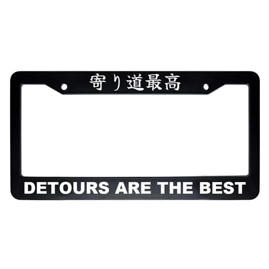 Detours Are the Best ABS Black Plastic Kanji Japanese License Plate Frame - White Text