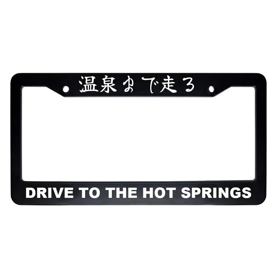 Drive to the Hot Springs ABS Black Plastic Kanji Japanese License Plate Frame - White Text