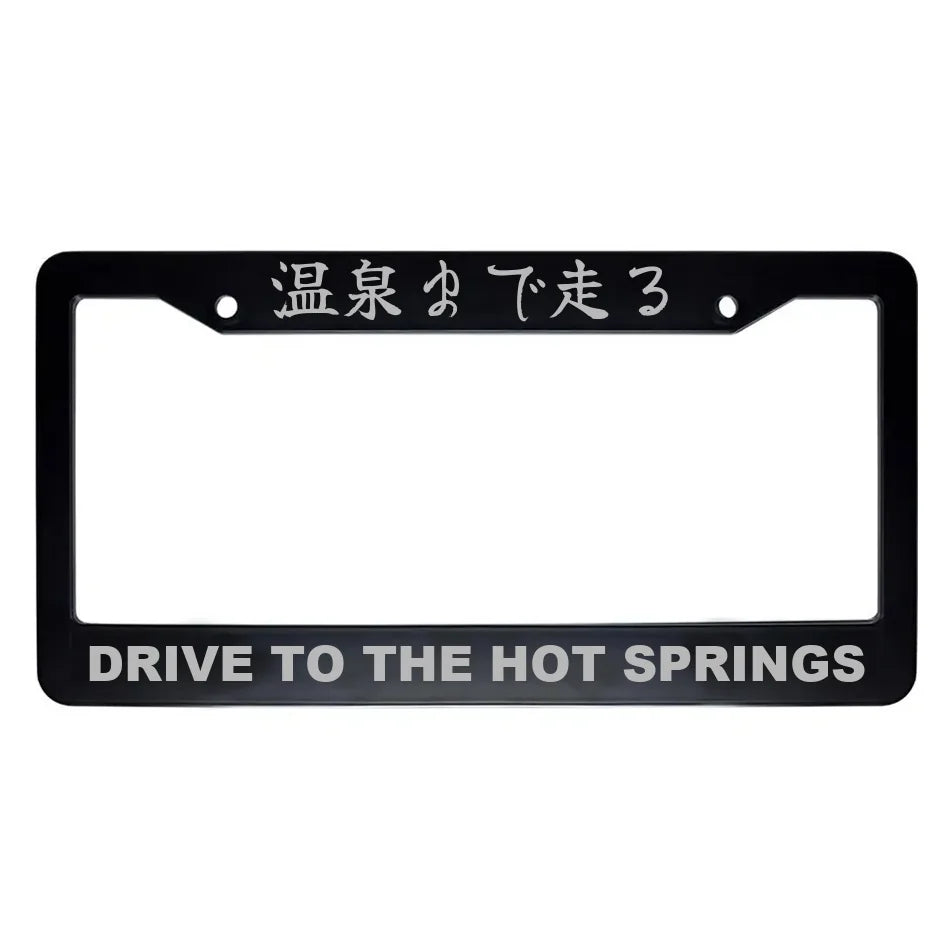 Drive to the Hot Springs ABS Black Plastic Kanji Japanese License Plate Frame - Silver Text