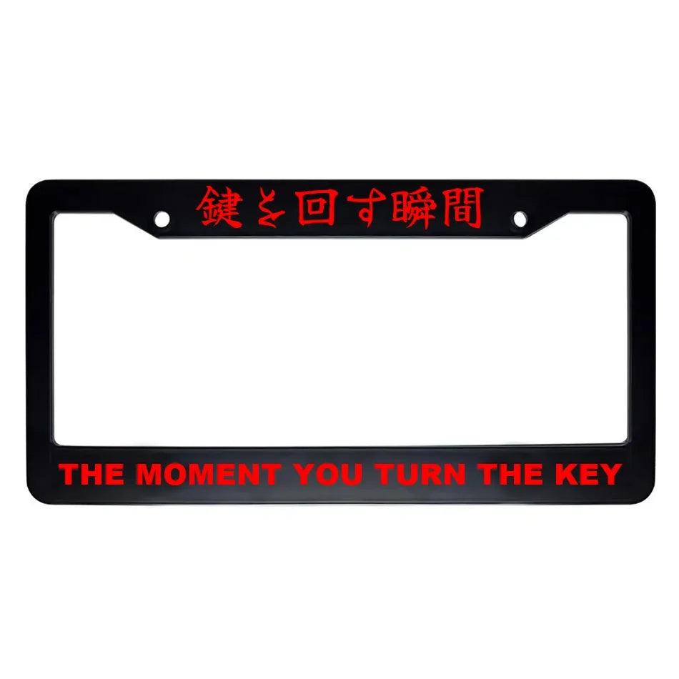 The Moment You Turn the Key ABS Black Plastic Kanji Japanese License Plate Frame - Red Text