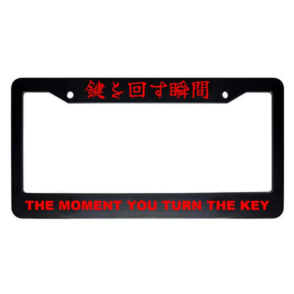 The Moment You Turn the Key ABS Black Plastic Kanji Japanese License Plate Frame - Red Text