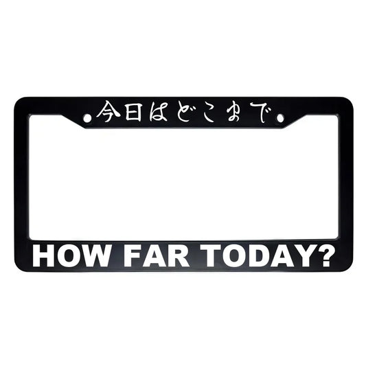 How Far Today? ABS Black Plastic Kanji Japanese License Plate Frame - White Text