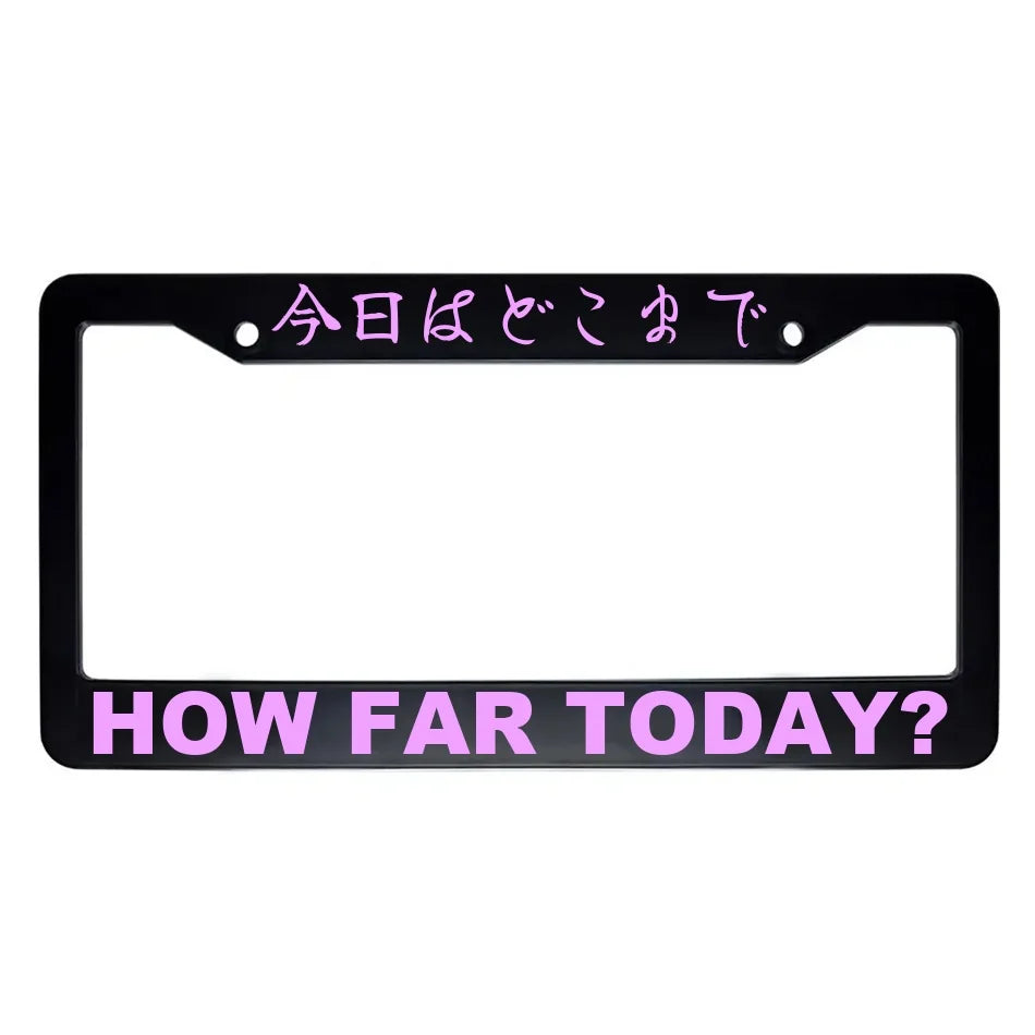 How Far Today? ABS Black Plastic Kanji Japanese License Plate Frame - Pink Text