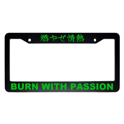 Burn With Passion ABS Black Plastic Kanji Japanese License Plate Frame - Green Text
