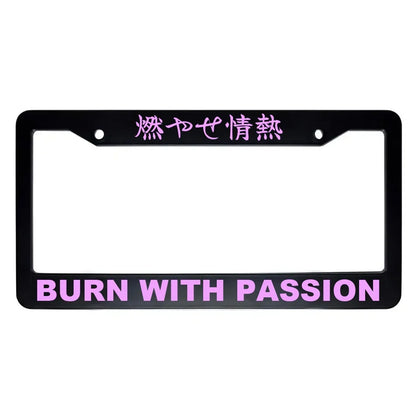 Burn With Passion ABS Black Plastic Kanji Japanese License Plate Frame - Pink Text