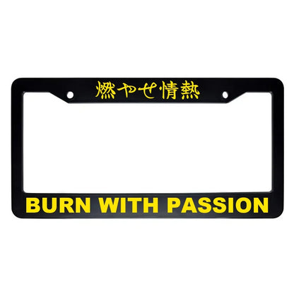 Burn With Passion ABS Black Plastic Kanji Japanese License Plate Frame - Yellow Text