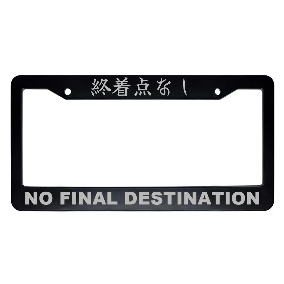 No Final Destination ABS Black Plastic Kanji Japanese License Plate Frame - Silver Text