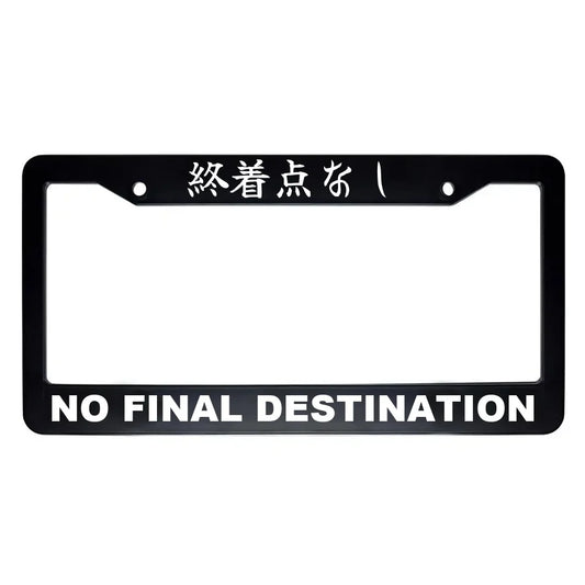 No Final Destination ABS Black Plastic Kanji Japanese License Plate Frame - White Text