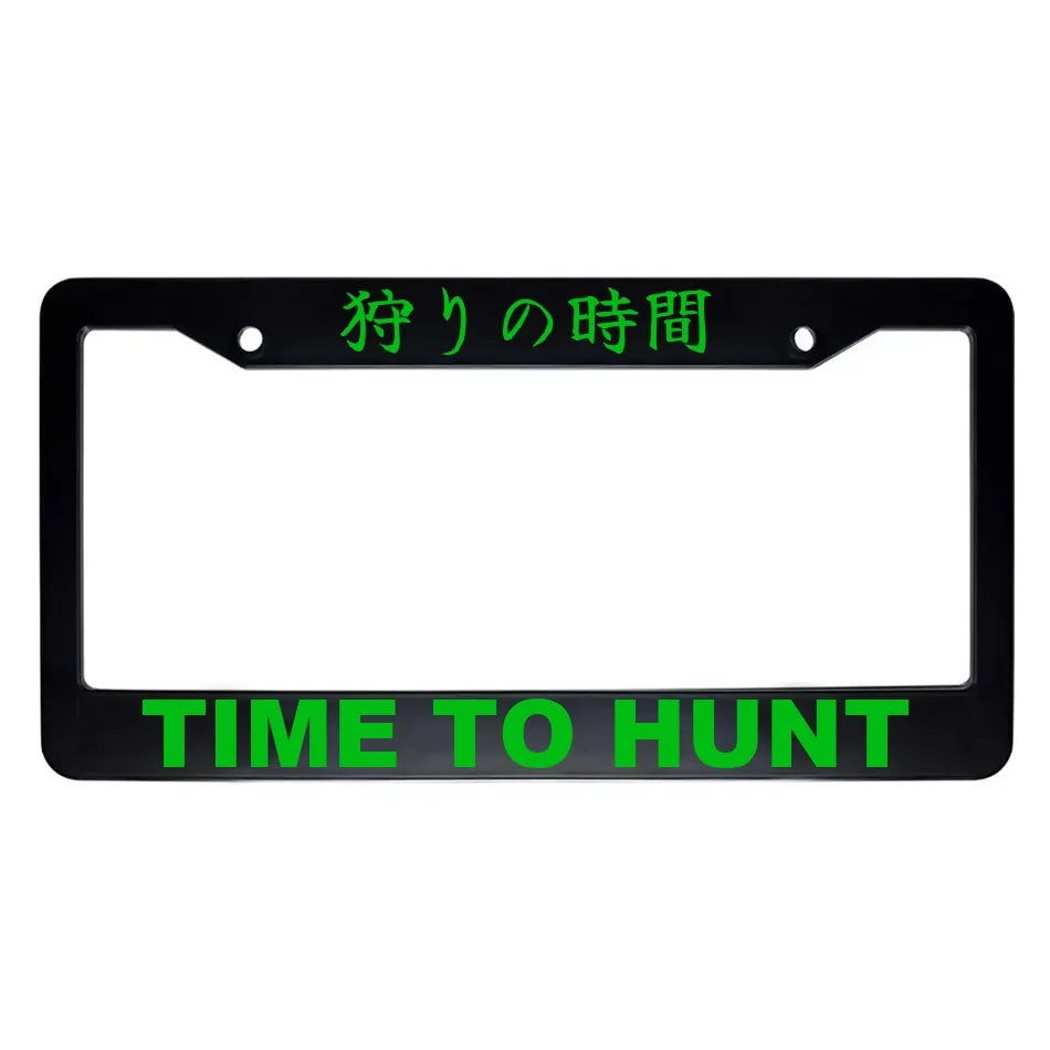 Time to Hunt ABS Black Plastic Kanji Japanese License Plate Frame - Green Text