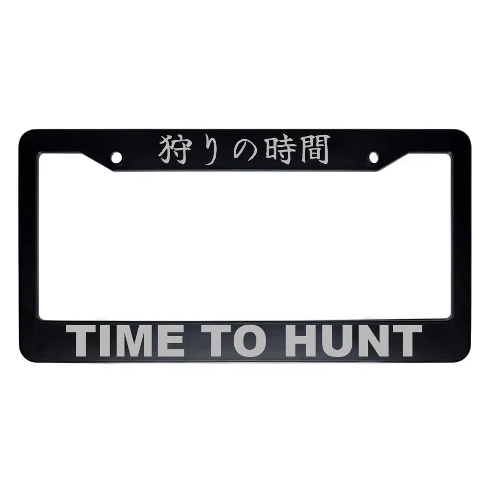 Time to Hunt ABS Black Plastic Kanji Japanese License Plate Frame - Silver Text