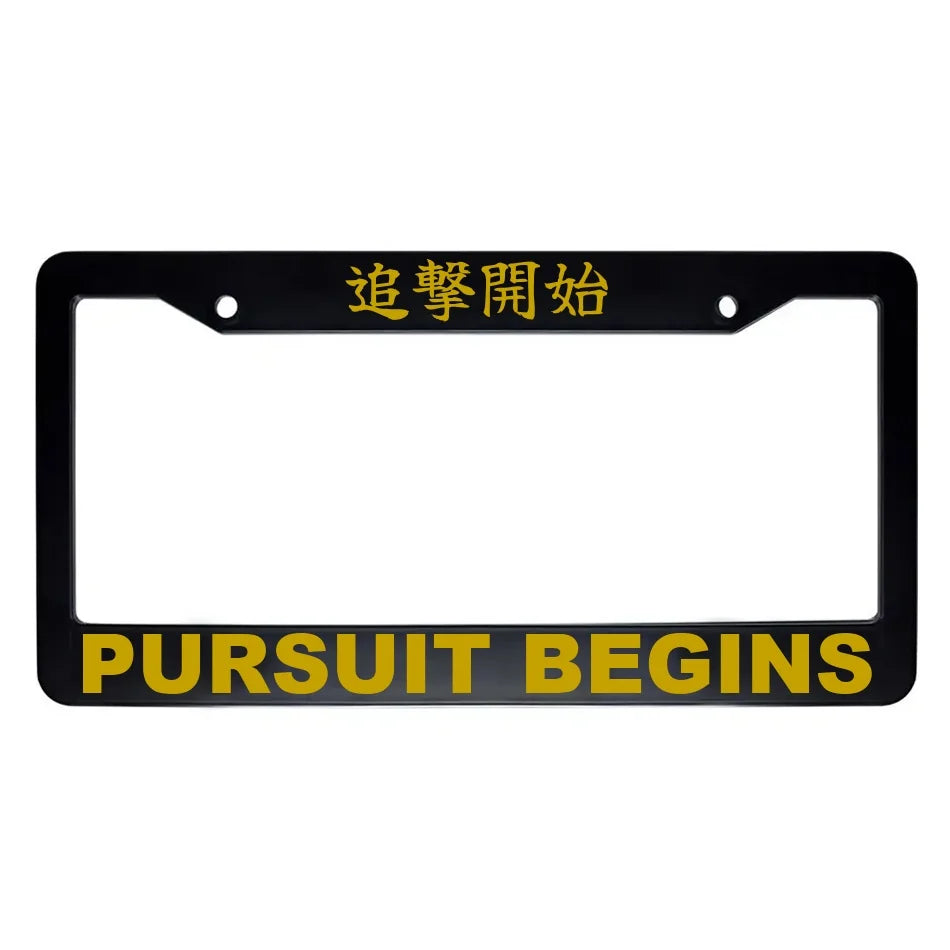 Pursuit Begins ABS Black Plastic Kanji Japanese License Plate Frame - Gold Text