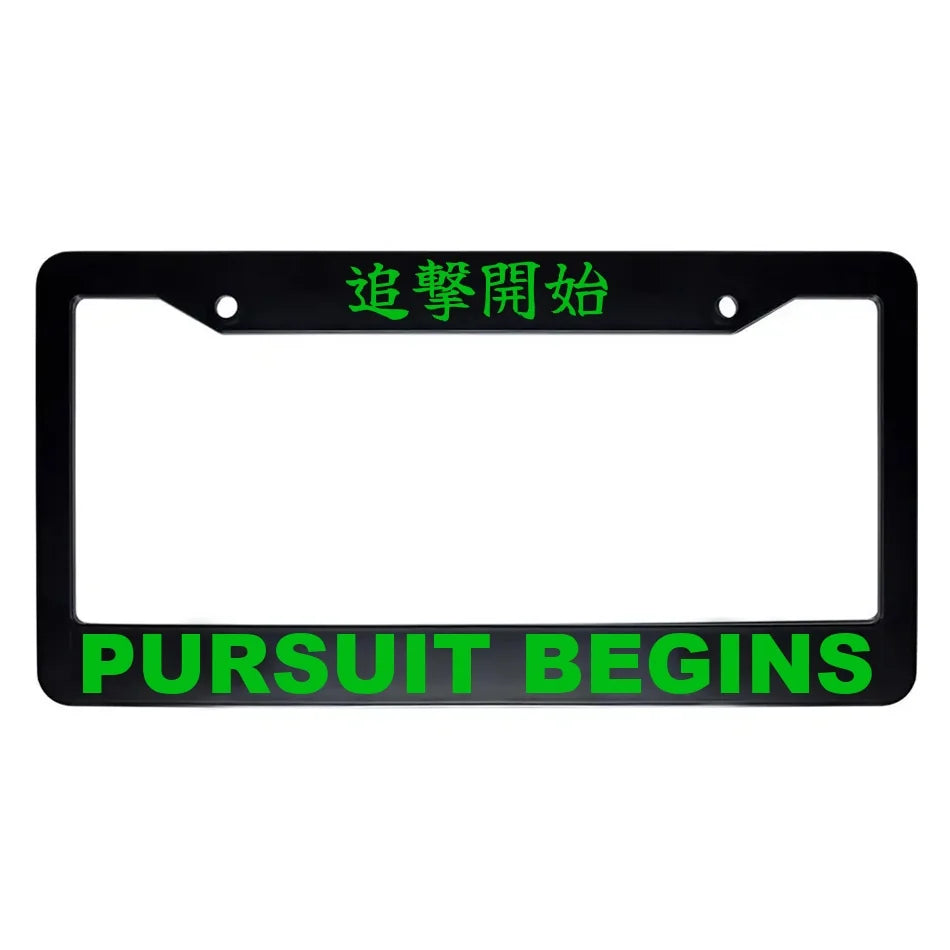 Pursuit Begins ABS Black Plastic Kanji Japanese License Plate Frame - Green Text