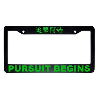 Pursuit Begins ABS Black Plastic Kanji Japanese License Plate Frame - Green Text