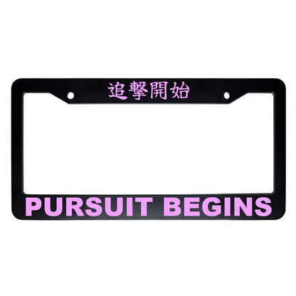 Pursuit Begins ABS Black Plastic Kanji Japanese License Plate Frame - Pink Text