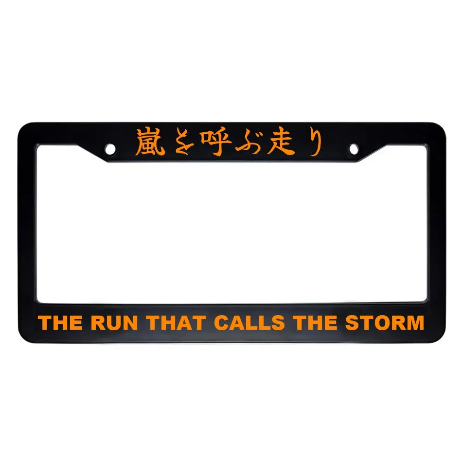 The Run That Calls the Storm ABS Black Plastic Kanji Japanese License Plate Frame - Orange Text