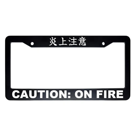 Caution: on Fire ABS Black Plastic Kanji Japanese License Plate Frame - White Text