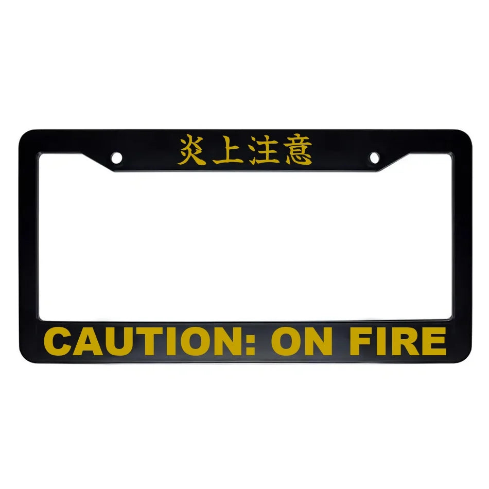 Caution: on Fire ABS Black Plastic Kanji Japanese License Plate Frame - Gold Text