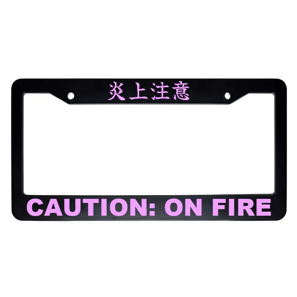 Caution: on Fire ABS Black Plastic Kanji Japanese License Plate Frame - Pink Text