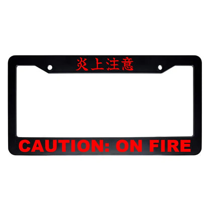 Caution: on Fire ABS Black Plastic Kanji Japanese License Plate Frame - Red Text