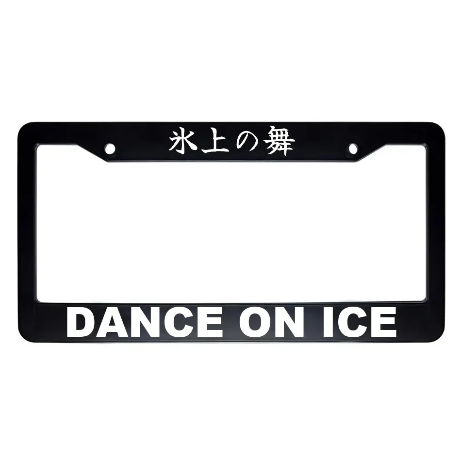 Dance on Ice ABS Black Plastic Kanji Japanese License Plate Frame - White Text