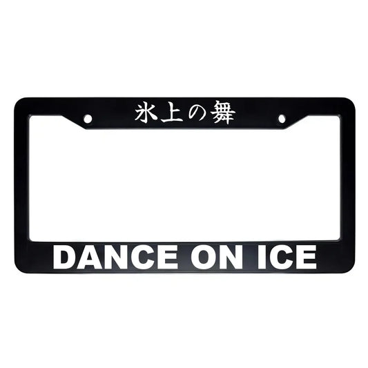 Dance on Ice ABS Black Plastic Kanji Japanese License Plate Frame - White Text