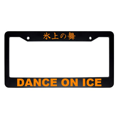 Dance on Ice ABS Black Plastic Kanji Japanese License Plate Frame - Orange Text