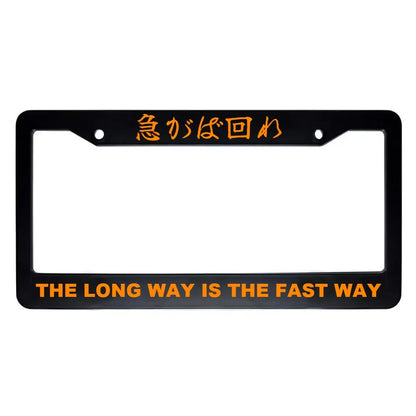 The Long Way Is the Fast Way ABS Black Plastic Kanji Japanese License Plate Frame - Orange Text