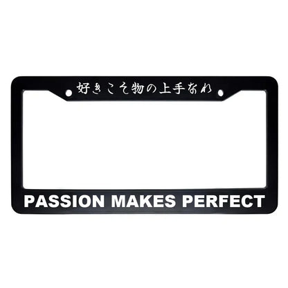 Passion Makes Perfect ABS Black Plastic Kanji Japanese License Plate Frame - White Text