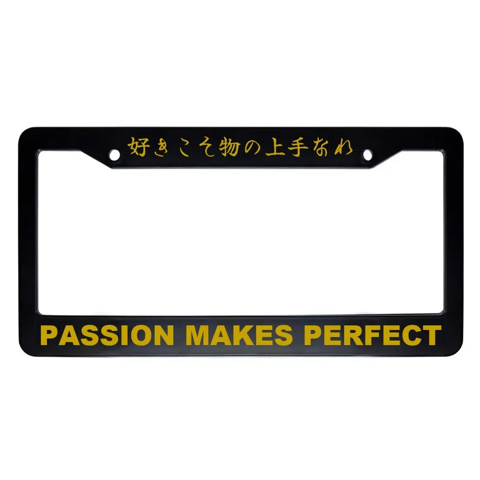Passion Makes Perfect ABS Black Plastic Kanji Japanese License Plate Frame - Gold Text