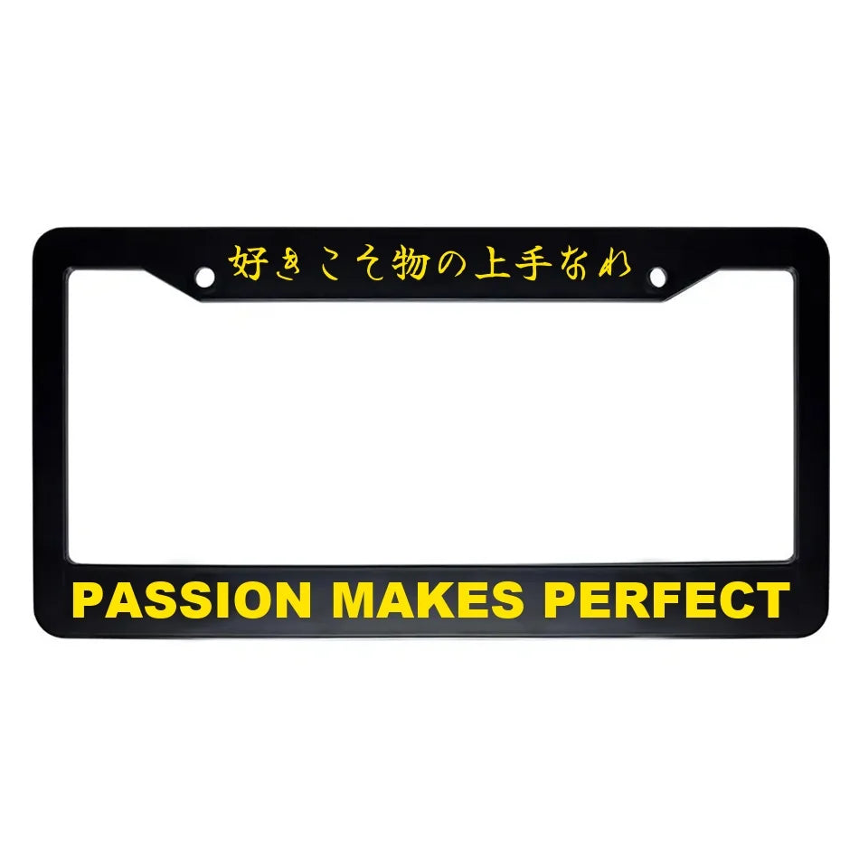 Passion Makes Perfect ABS Black Plastic Kanji Japanese License Plate Frame - Yellow Text