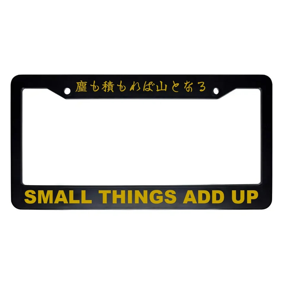 Small Things Add Up ABS Black Plastic Kanji Japanese License Plate Frame - Gold Text