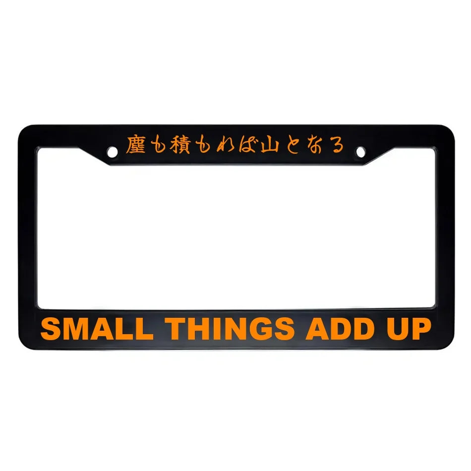 Small Things Add Up ABS Black Plastic Kanji Japanese License Plate Frame - Orange Text