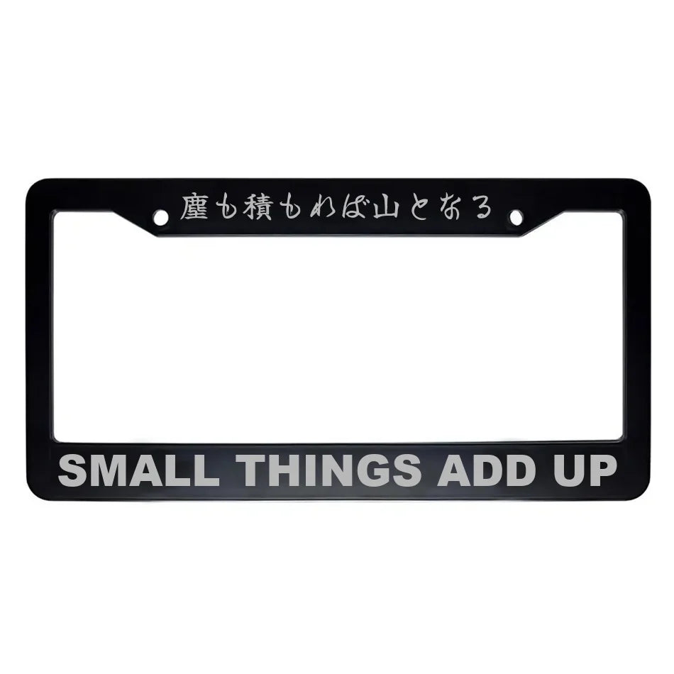 Small Things Add Up ABS Black Plastic Kanji Japanese License Plate Frame - Silver Text