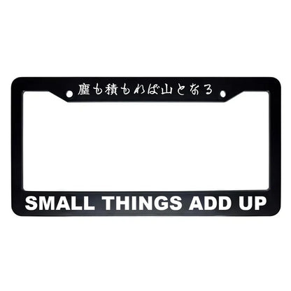 Small Things Add Up ABS Black Plastic Kanji Japanese License Plate Frame - White Text