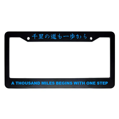 A Thousand Miles Begins With One Step ABS Black Plastic Kanji Japanese License Plate Frame - Blue Text