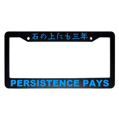 Persistence Pays ABS Black Plastic Kanji Japanese License Plate Frame - Blue Text
