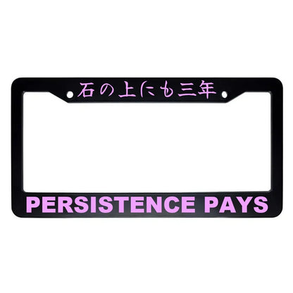 Persistence Pays ABS Black Plastic Kanji Japanese License Plate Frame - Pink Text