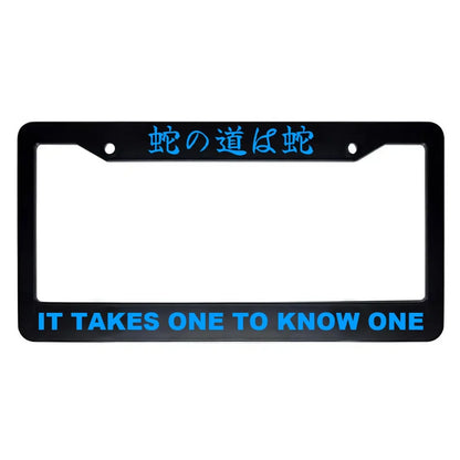 It Takes One to Know One ABS Black Plastic Kanji Japanese License Plate Frame - Blue Text