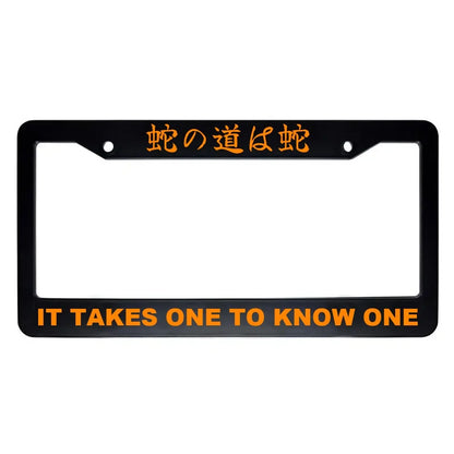 It Takes One to Know One ABS Black Plastic Kanji Japanese License Plate Frame - Orange Text