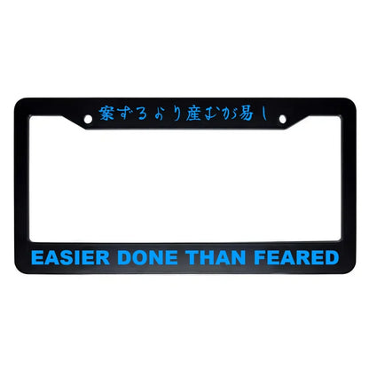 Easier Done Than Feared ABS Black Plastic Kanji Japanese License Plate Frame - Blue Text