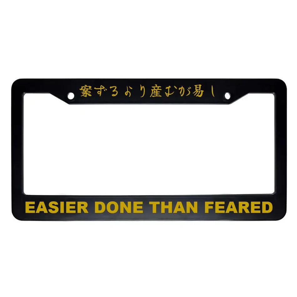 Easier Done Than Feared ABS Black Plastic Kanji Japanese License Plate Frame - Gold Text