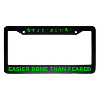 Easier Done Than Feared ABS Black Plastic Kanji Japanese License Plate Frame - Green Text