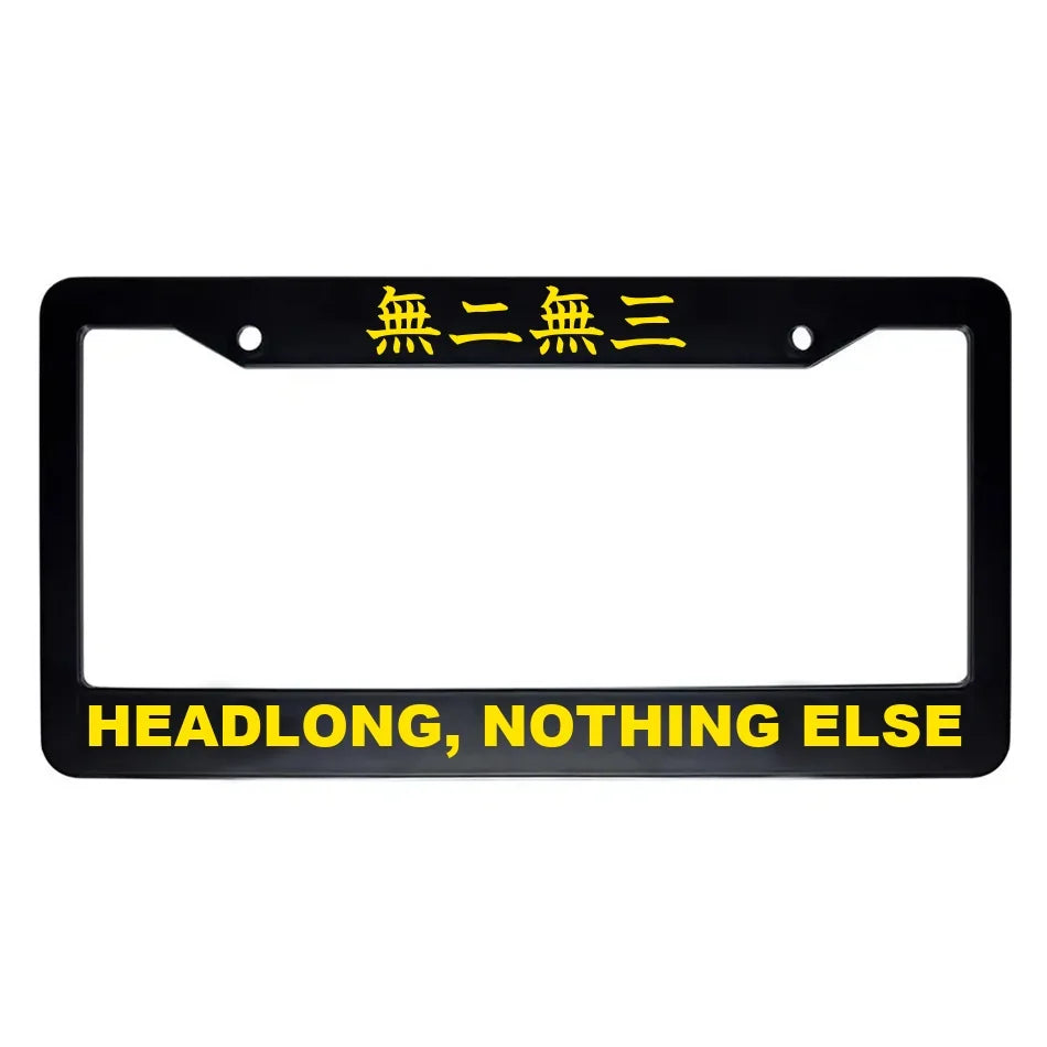 Headlong, Nothing Else ABS Black Plastic Kanji Japanese License Plate Frame - Yellow Text