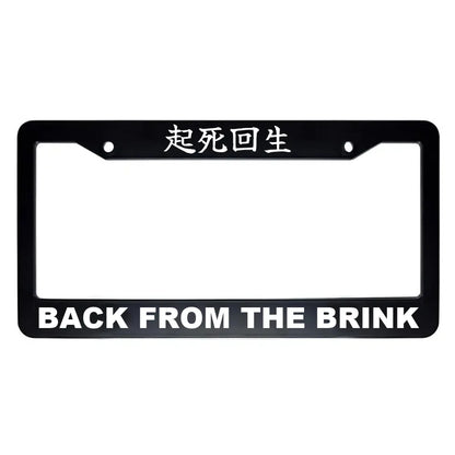 Back From the Brink ABS Black Plastic Kanji Japanese License Plate Frame - White Text