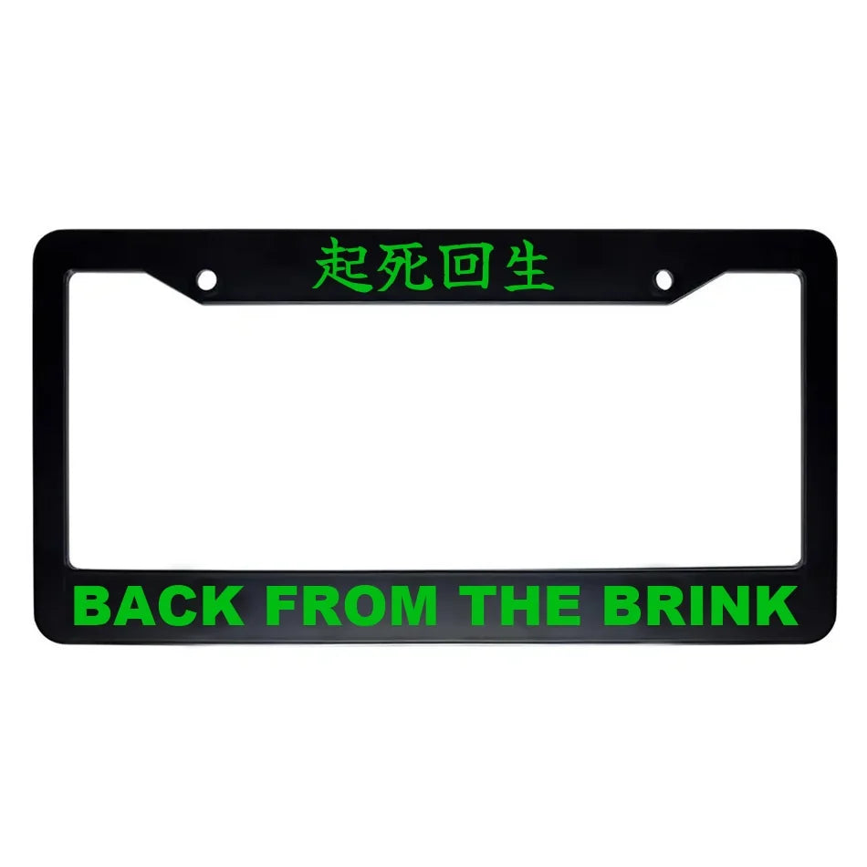 Back From the Brink ABS Black Plastic Kanji Japanese License Plate Frame - Green Text